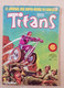 TITANS N°33 Editions LUG, 10/07/1981. Tout En Couleurs. Excellent ETAT - Titans