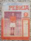 SPORTSKA REVIJA BR.29, 1940 KRALJEVINA JUGOSLAVIJA, NOGOMET, FOOTBALL, KINGDOM YUGOSLAVIA - Livres