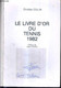 LE LIVRE D'OR DU TENNIS 1982 + 1 AUTOGRAPHE DE THIERRY TULASNE - FICOT BERNARD - COLLIN CHRISTIAN - 1982 - Libri