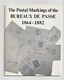 FRANCE, The Postal Markings Of The BUREAUX DE PASSE 1864-1882, In English, Railways, Postmarks - Eisenbahnen