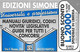 CARTE -ITALIE-Serie Pubblishe Figurate-Catalogue Golden-10000L/31/12/94-EDIZIONI SIMONE-N°254-Man -Utilisé-BE-RARE - Public Precursors