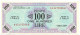 100 LIRE OCCUPAZIONE AMERICANA IN ITALIA BILINGUE FLC A-B 1943 A SPL+ - Allied Occupation WWII