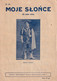 A7945- MOJE SLONCE (O SOLE MIO) SONG, ENRICO CARUSO OPERA SINGER, NAKLAD I.RZEPECKIEGO, WARSAW POLAND MUSICAL NOTES - Affiches & Posters