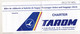 Romania TAROM Airline Ticket - Charter - 2004 - Used - Ohne Zuordnung