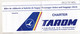 Romania TAROM Airline Ticket - Charter - 2004 - Used - Zonder Classificatie