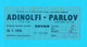 MATE PARLOV V DOMENICO ADINOLFI 1976 For European Champion In Light Heavyweight Boxing Ticket Boxe Boxen Pugilato Italy - Habillement, Souvenirs & Autres