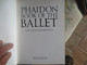 Phaidon Book Of The Ballet Hardcover – January 1, 1981 By RICCARDO MEZZANOTTE (Editor), RUDOLF NUREYEV (Preface) - Ontwikkeling