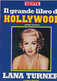 LANA TURNER - ATTRICE - RIVISTA - GENTE IL GRANDE LIBRO DI HOLLYWOOD -  FASCICOLO - Dossier - Cinema Y Música