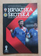 CROATIA Vs SCOTLAND, QUALIFICATIONS FOR FIFA WORLD CUP BRAZIL 2014,  7. 6. 2013 FOOTBALL CROATIA FOOTBALL MATCH PROGRAM - Boeken