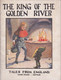 GF-21-272 : THE KING OF THE GOLDEN RIVER. TALES FROM ENGLAND - Cuentos De Hadas Y Fantasías