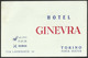 ITALY TORINO Hotel GINEVRA, Restaurant Publicitaire Card (see Sales Conditions) 04542 - Bares, Hoteles Y Restaurantes