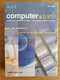 Lotto 7 Libri "Computer & Web" - AA. VV. - Corriere Della Sera - 2007 - AR - Informatica