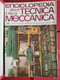 Enciclopedia Della Tecnica E Della Meccanica - Curcio Editore - AR - Encyclopedias