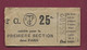 081021 - TICKET TRANSPORT METRO CHEMIN DE FER TRAMWAY - FRANCE RTCP 2e Cl 25c P86402 1re SECTION PARIS TRAM PUB NICOLAS - Europa