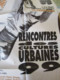 2 Affiches Programmes : Rencontre Des Cultures Urbaines (La Villette/Paris)1998 & 1999 (Recto Verso, 60x40 Cm) - Posters