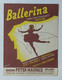 29965 SPARTITO MUSICALE 22/ - Ballerina (Beguine) - Peter Maurice Ed. - 1948 - Partitions Musicales Anciennes