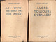 3 Livres De Peter Cheyney - Un Whisky De Plus - Alors Toujours En Balade? Les Femmes Ne Sont Pas Des Anges Editions 1947 - Presses De La Cité
