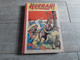 Reliure Hurrah N°17  Bande Dessinée  9 Numéros Histoires Complètes 1957 - Hurrah