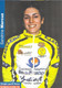 Fiche Cyclisme - Sandrine Marcuz, Equipe De France, Championne Midi-Pyrénées 2000 - Equipe C.A. Mantes La Ville 78 - Sports