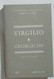 I103119 I Classici Del Pensiero Greco E Latino 51 - VIRGILIO Georgiche - Classiques