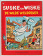 104. Suske En Wiske De Wilde Weldoener Standaard Willy Vandersteen - Suske & Wiske