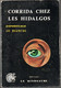 Romans Espionnage Editions Le Dinaosaure( 1966 ) Corrida Chez Les Hidalgos - Sonstige & Ohne Zuordnung