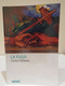 La Fuga. Carlos Villanes. Editorial Nautilus. Planeta & Oxford. 2006. 199 Pp. - Andere & Zonder Classificatie