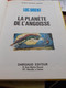 La Planète De L'angoisse EDDY PAAPE GREG Dargaud 1972 - Luc Orient