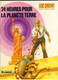 LUC-ORIENT N ° 9   " 24 HEURES POUR LA PLANETE TERRE   "  LE LOMBARD   DE 1983 - Luc Orient