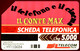 G 707 C&C 2769 SCHEDA TELEFONICA USATA IL TELEFONO E IL CINEMA IL CONTE MAX 2^A QUALITA' - Öff. Themen-TK