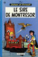 Johan Et Pirlouit Le Sire De Montrésor 1975 - Johan Et Pirlouit