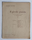 16212 SPARTITO MUSICALE - C.Graziani-Walter - Il Piccolo Pianista - Carisch 1947 - Partitions Musicales Anciennes