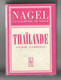 Lot De 2 Guides Nagel   Allemagne 1954  Et Thaïlande Et Angkor  1976 - Michelin (guide)