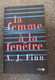 LIVRE ROMAN Occasion Presque NEUF - Thriller à Suspense De 2018 - La Femme à La Fenêtre Par A.J Finn - Roman Noir