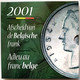 Monnaie 2001 FDC - Adieu Au Franc Belge - Monnaie Royale De Belgique - FDC, BU, Proofs & Presentation Cases