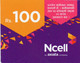 Recharge GSM - Népal - NCell - Rs. 100, Format 1/2 Plus Grand,exp.19.09.2022 - Nepal