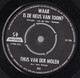 * 7" *  THIJS VAN DER MOLEN - WAAR IS DE NEUS VAN TOON? (Holland 1968) - Other - Dutch Music