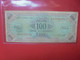 ITALIE 100 Lire 1943 "A" Circuler (L.6) - 2. WK - Alliierte Besatzung