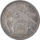 Monnaie, Espagne, 25 Pesetas, 1957 (74) - 25 Pesetas