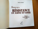 Histoire De La Résistance En Saône Et Loire Maquis Forces Spéciales SAS Patrick Veyret La Taillanderie 2001 - Bourbonnais