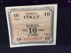 Italia Banconote Da Lire 10 Occupazione  Americana In Italia AMGOT FDS - Occupazione Alleata Seconda Guerra Mondiale