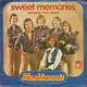 * 7" *  TUMBLEWEEDS - SWEET MEMORIES (Holland 1976) - Country & Folk