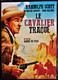 Le Cavalier Traqué - Randolph Scott - Wayne Morris - Joan Welton . - Western