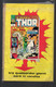 BIG - IL MITICO THOR . Ed. Corno 1971 Il N° 19 Usato . Difettoso - Super Heroes