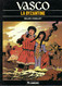 Vasco - Tome 3 - La Byzantine - CHAILLET - Lombard 1984 - Edition Originale - Vasco