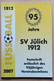 SV Julich 1912 95 Jahre Football Club Germany - Books