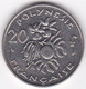 Polynésie Française. 20 Francs 1992  En Nickel - Französisch-Polynesien