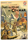 1939-45 Poche De Colmar.Ensisheim.esprit De Propagande De Guerre Très Germanophobe.glorification D'exploits. - Französisch
