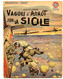39-45.Vagues D'Assauts Sur La Sicile.esprit De Propagande De Guerre Très Germanophobe.glorification D'exploits - Français
