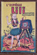 LILI Reporter Photographe N°9 Edition 1954. Chez S.P.E. (couverture Papier) (B) Edition Originale - Lili L'Espiègle